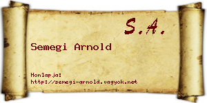 Semegi Arnold névjegykártya