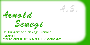 arnold semegi business card